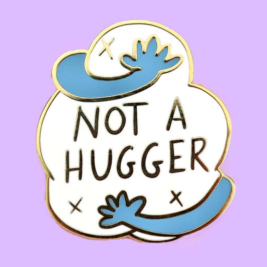 Not a Hugger Lapel Pin