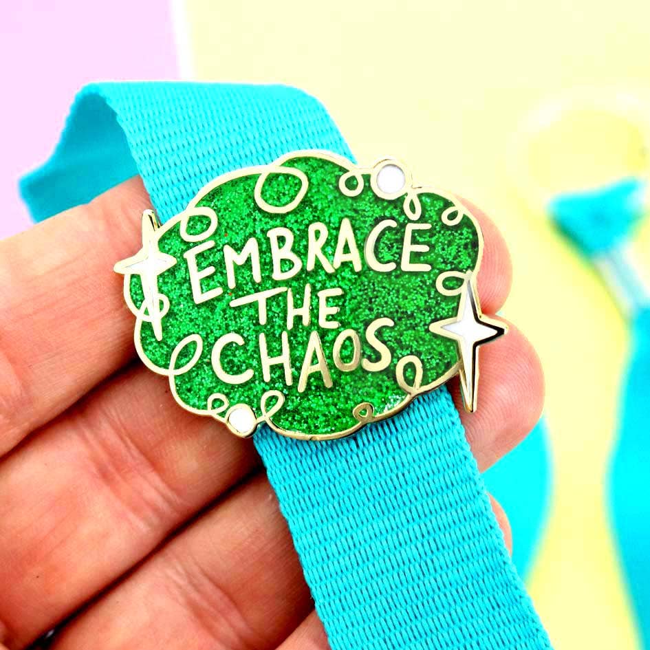 Embrace the Chaos Lapel Pin